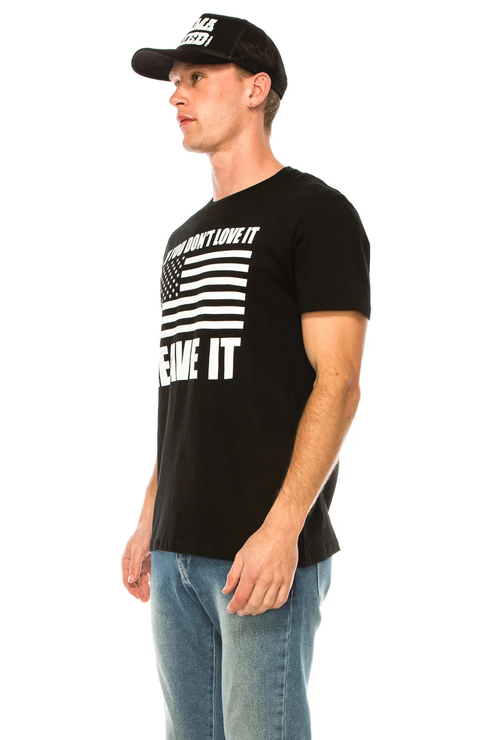 IF YOU DON'T LOVE IT LEAVE IT MEN'S T-SHIRT